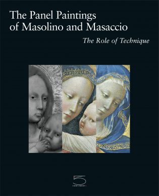 The Panel Paintings of Masolino and Masaccio 