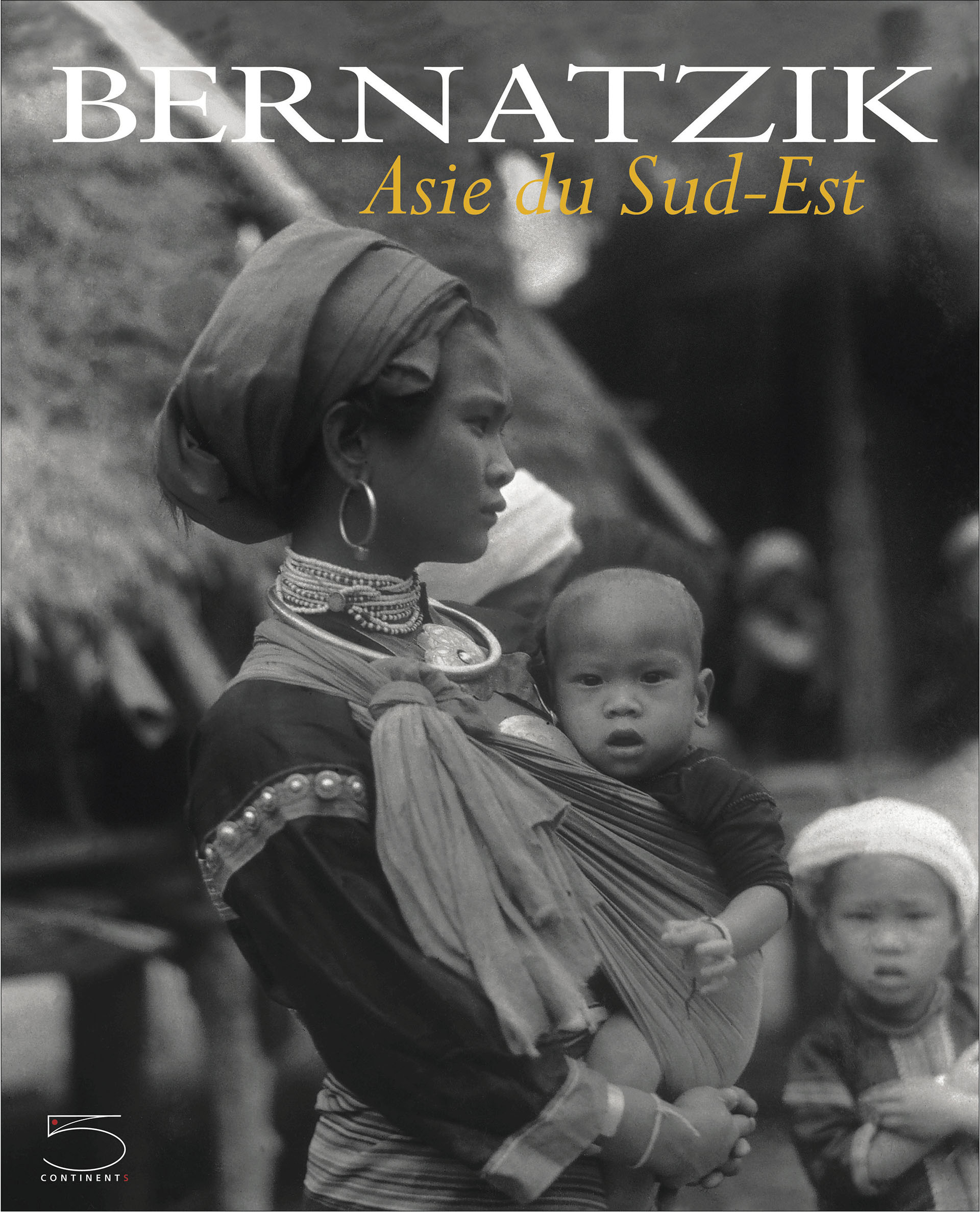 5 Continents Editions_9788874390458_Bernatzik. Asie du Sud-Est