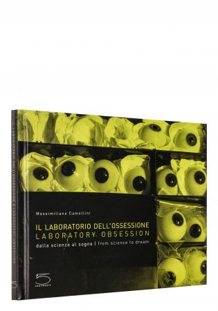 Il laboratorio dell'ossessione | Laboratory obsession